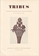 TRIBUS. VERÖFFENTLICHUNGEN DES LINDEN-MUSEUMS Nr. 10, September 1961