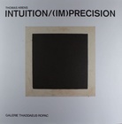 Intuition/ (Im)precision