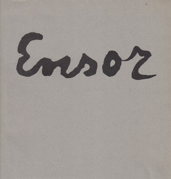 JAMES ENSOR. Radierungen / Aus der Sammlung F. A. Morat, Freiburg im Breisgau