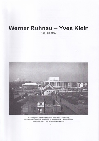 Werner Ruhnau - Yves Klein 1957 bis 1962