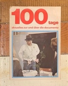 100 Tage. aktuelles zur und über die documenta