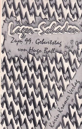 LITANEI ZUM HEILIGEN HUGO. HERAUSGEGEBEN ZUM 99. GEBURTSTAG VON HUGO BALL