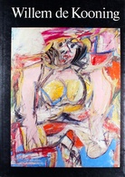 Willem de Kooning. Drawings - Paintings- Sculpture