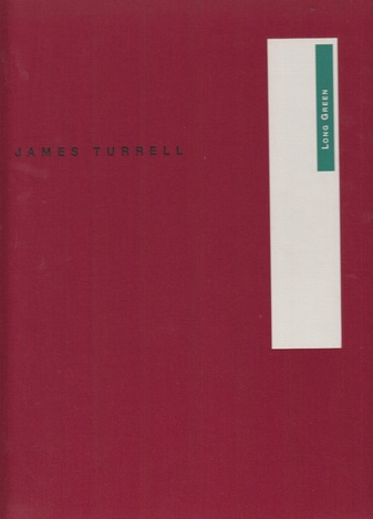 James Turrell. Long Green
