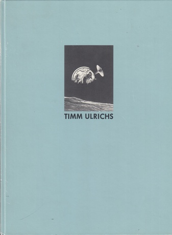 Timm Ullrichs - unterwegs. Deutsches Kulturinstitut Madrid, 11. Feb. bis 7. März 1991 [Widmungsexemplar]