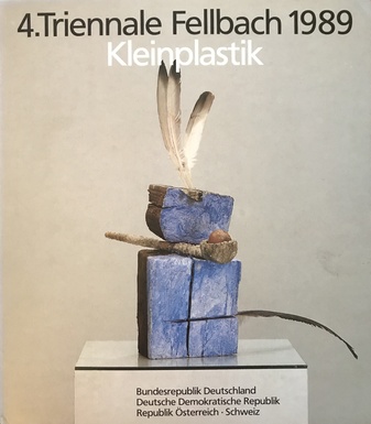 4. Triennale Fellbach 1989. Kleinplastik