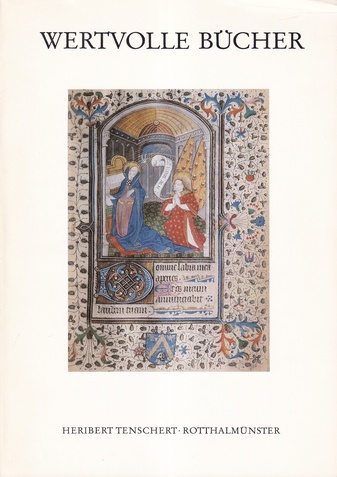 THELEM ANTIQUARIAT HERIBERT TENSCHERT KATALOG XIV [14]: WERTVOLLE BÜCHER 1420-1948