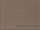Harald Klingelhöller. Museum Haus Esters Krefeld/ Kunsthalle Bern, 1988