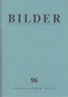 Margret Eicher/ Maria-Theresia Litschauer. BILDER Nr. 96/ Fotogalerie Wien