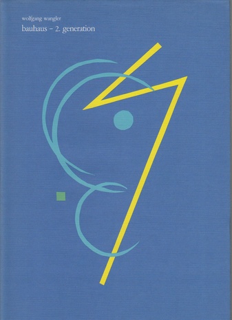 Bauhaus - 2. Generation