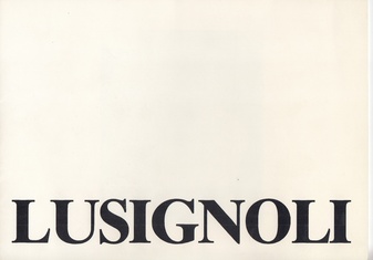 Guglielmo Lusignoli. Gemälde, Skulpturen, Architekturentwürfe 1983.