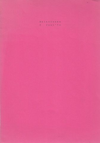 Relationen 2. Juni '74. Ein kritischer Beitrag zu aktuellen Problemen der Kunst von Gerhard Baumgärtel.