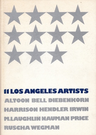 11 Los Angeles Artists. Aalton/ Bell/ Diebenkorn/ Harrison/ Hendler/ Irwin/ McLaughlin/ Nauman/ Price/ Ruscha/ Wegman