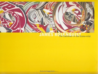 JAMES ROSENQUIST. The Swimmer in the Econo-mist