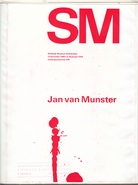 Jan van Munster. Stedelijk Museum Amsterdam, 13 december 1969 t/m 18 januari 1970. Catalogusnummer 470