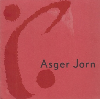 ASGER JORN. Galerie van de Loo, 3. September - Mitte Oktober
