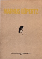 Markus Lüpertz. Bilder 1972-1976. Galerie Rudolf Zwirner Köln.
