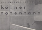 der sprayer von zürich. kölner totentanz