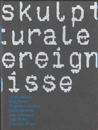 Skulpturale Ereignisse