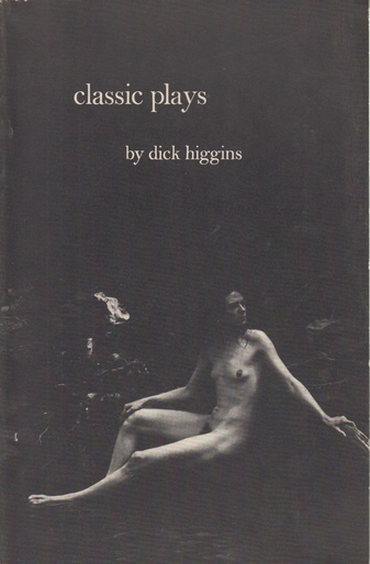classic plays. by dick higgins