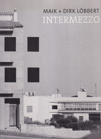 MAIK + DIRK LÖBBERT. INTERMEZZO
