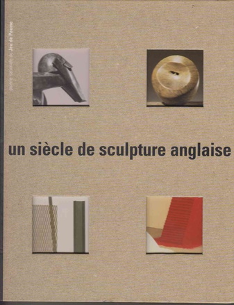 un siecle de sculpture anglaise