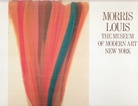 JOHN ELDERFIELD: MORRIS LOUIS. THE MUSEUM OF MODERN ART NEW YORK