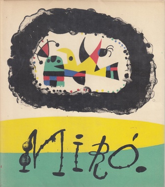 Jacques Prevert et G. Ribemont-Dessaigne: Joan Miro