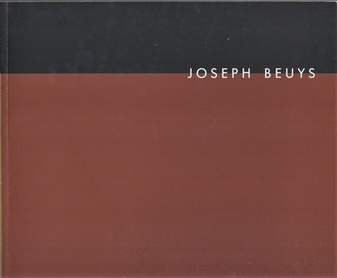 Joseph Beuys. Dia Art Foundation New York