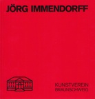 Jörg Immendorff. 29. März bis 12. Mai 1985, Kunstverein Braunschweig