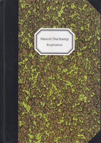 Marcel Duchamp. Respirateur