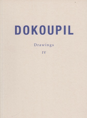 DOKOUPIL. Drawings IV. 01. August 1988