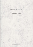Sophie Reinhold. Softmachine
