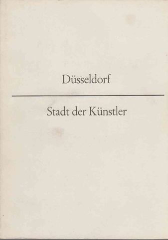 Düsseldorf - Stadt der Künstler