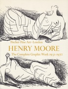 Henry Moore. The Complete Graphic Work 1931-1972