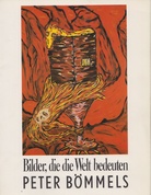 PETER BÖMMELS. Bilder, die die Welt bedeuten. [signiertes Exemplar]