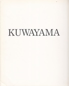 TADAAKI KUWAYAMA. New Painting. Akira Ikeda Gallery, Tokyo, April 4 - 28, 1983