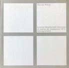 George Rickey. Kestner-Gesellschaft Hannover Katalog 6/ 1973