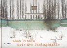 Lost Places - Orte der Photographie