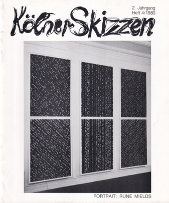 Kölner Skizzen. 2. Jahrgang, Heft 4/ 1980. PORTRAIT: RUNE MIELDS