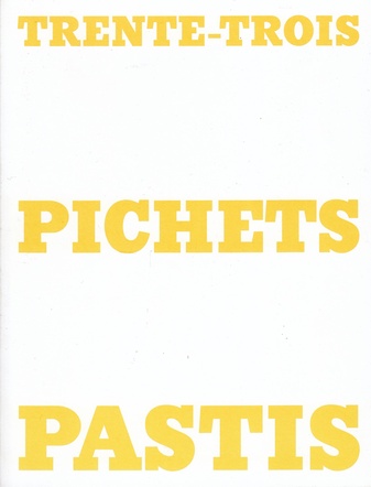 Trente-Trois Pichets Pastis