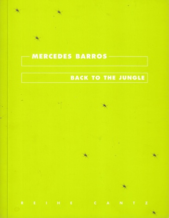 MERCEDES BARROS. BACK TO THE JUNGLE