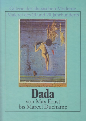 Michel Sanouillet: Dada von Max Ernst bis Marcel Duchamp