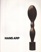 HANS ARP. PLASTIKEN - RELIEFS - ZEICHNUNGEN - COLLAGEN