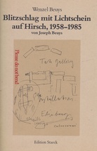 Wenzel Beuys. Blitzschlag mit Lichtschein auf Hirsch, 1958-1985 von Joseph Beuys