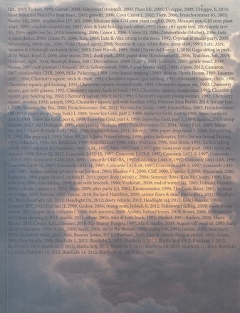 Wolfgang Tillmans. Moderna Museet Stockholm/ Kunstsammlung Nordrhein-Westfalen 2012/ 2013 