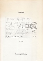 Tomas Schmit. Die Dinge, die aus der Kunst verschwinden müssen, sind wohl gerade die, die die Kunst ausmachen. 