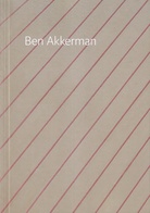 Ben Akkerman [Borzo Gallery Amsterdam, 2024]
