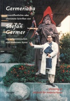 Jahresring 46. Germeriana. Unveröffentlichte oder übersetzte Schriften von Stefan Germer zur zeitgenössischen und modernen Kunst