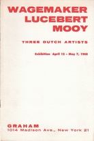 Wagemaker Lucebert Mooy. Three Dutch Artists